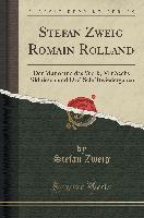 Romain Rolland - Stefan Zweig
