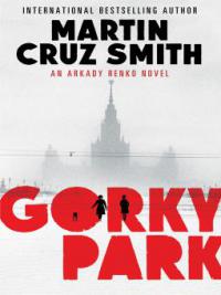 Gorky Park - Martin Cruz Smith