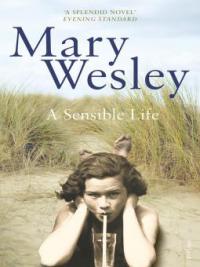 A Sensible Life - Mary Wesley