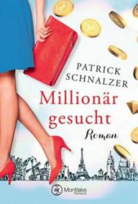 Millionär gesucht - Patrick Schnalzer