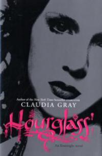Hourglass. Evernight - Hüterin des Zwielichts, englische Ausgabe - Claudia Gray