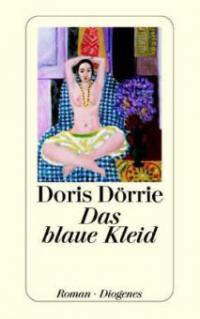 Das blaue Kleid - Doris Dörrie