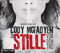 Die Stille vor dem Tod - Cody Mcfadyen