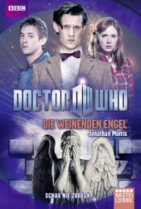 Doctor Who - Die weinenden Engel - Jonathan Morris