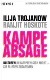 Kampfabsage - Ilija Trojanow, Ranjit Hoskoté