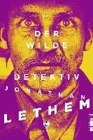 Der wilde Detektiv - Jonathan Lethem