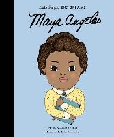 Little People, Big Dreams: Maya Angelou - Lisbeth Kaiser, Leire Salaberria