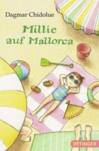 Millie auf Mallorca - Dagmar Chidolue