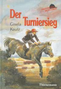 Der Turniersieg - Gisela Kautz