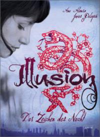 Illusion - Das Zeichen der Nacht - Ana Alonso, Javier Pelegrin