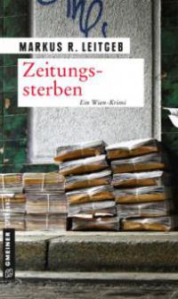 Zeitungssterben - Markus R. Leitgeb