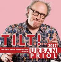Tilt! Der Jahresrückblick 2017 - Urban Priol
