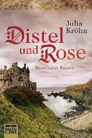 Distel und Rose - Julia Kröhn