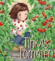 Tinkas Tomaten - Sanne Dufft