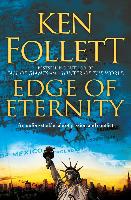 Century 3. Edge of Eternity - Ken Follett