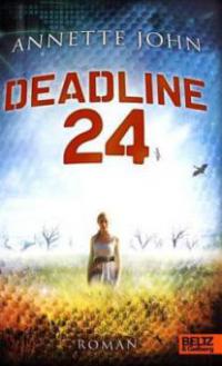 Deadline 24 - Annette John
