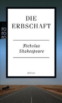 Die Erbschaft - Nicholas Shakespeare
