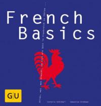 French Basics - Sebastian Dickhaut, Cornelia Schinharl
