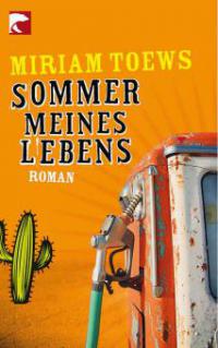 Sommer meines Lebens - Miriam Toews