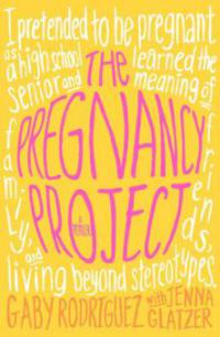 The Pregnancy Project - Gaby Rodriguez