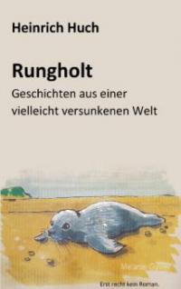 Rungholt - Heinrich Huch