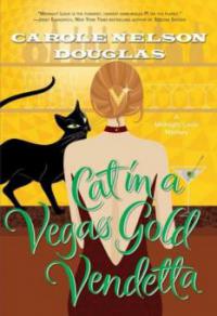 Cat in a Vegas Gold Vendetta - Carole Nelson Douglas