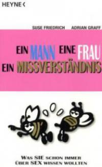 Ein Mann, eine Frau, ein Missverständnis - Suse Friedrich, Adrian Graff