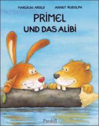 Primel und das Alibi - Marliese Arold, Annet Rudolph