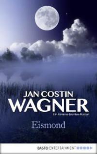 Eismond - Jan Costin Wagner
