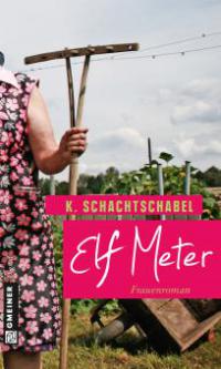 Elf Meter - Kathrin Schachtschabel