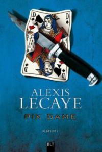 Pik Dame - Alexis Lecaye