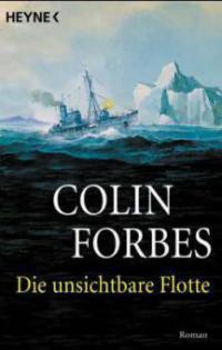 Die unsichtbare Flotte - Colin Forbes