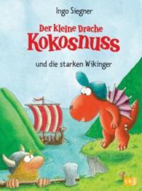 Der kleine Drache Kokosnuss 14 und die starken Wikinger - Ingo Siegner