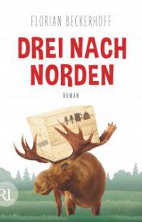 Drei nach Norden - Florian Beckerhoff