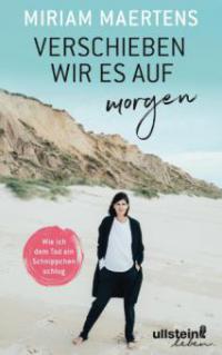 Verschieben wir es auf morgen - Miriam Maertens