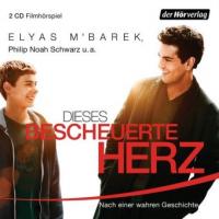 Dieses bescheuerte Herz, 2 Audio-CDs - Daniel Meyer, Lars Amend