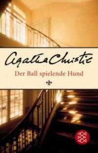 Der Ball spielende Hund - Agatha Christie