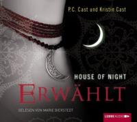House of Night - Erwählt, 4 Audio-CDs - P. C. Cast, Kristin Cast