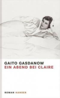 Ein Abend bei Claire - Gaito Gasdanow