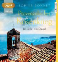 Provenzalischer Rosenkrieg - Sophie Bonnet