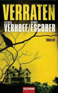 Verraten - Esther Verhoef, Berry Escober