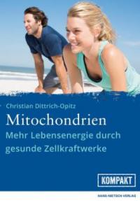 Mitochondrien - Christian Dittrich-Opitz