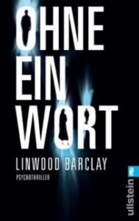 Ohne ein Wort - Linwood Barclay