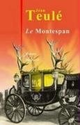 Le Montespan - Jean Teule