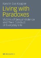 Living with Paradoxes - Karolin E. Kappler