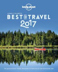 Lonely Planet Bildband Best in Travel 2017 - Lonely Planet
