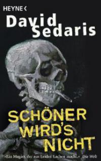 Schöner wird's nicht - David Sedaris