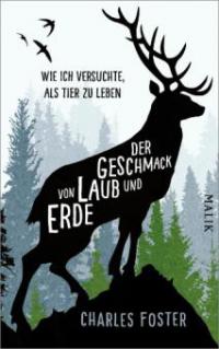 Der Geschmack von Laub und Erde - Charles Foster