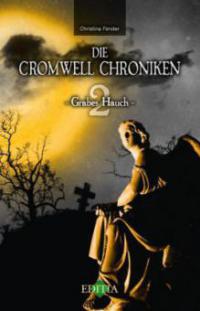 Die Cromwell Chroniken - Christina Förster