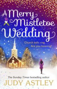 A Merry Mistletoe Wedding - Judy Astley